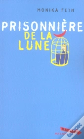 Prisonnière De La Lune