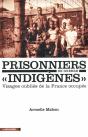Prisonniers De Guerre «Indigènes» ; Visages Oubliés De La France Occupée - Preview