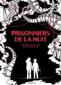 Prisonniers De La Nuit - Preview