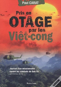 Capa do artigo Prisonniers Des Vietcongs ; Six Mois Dans La Jungle