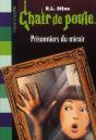 Prisonniers Du Miroir - Preview
