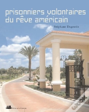Capa do artigo Prisonniers Volontaires Du Rêve Américain