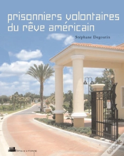 Capa do artigo Prisonniers Volontaires Du Rêve Américain