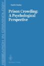Prisons Crowding: A Psychological Perspective - Preview