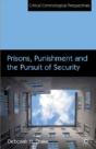 Prisons, Punishment And The Pursuit Of Security - Preview