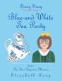 Prissy Sissy Tea Party Series Book 1 Blue-And-White Tea Party Tea Time Improves Manners - Preview