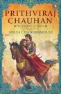 Prithviraj Chauhan : - Preview