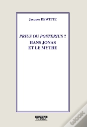 Capa do artigo Prius Ou Posterius? : Hans Jonas Et Le Mythe