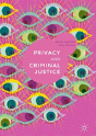 Privacy And Criminal Justice - Preview