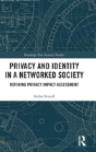 Privacy And Identity In A Networked Society - Preview
