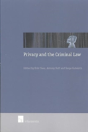 Privacy And The Criminal Law - Preview