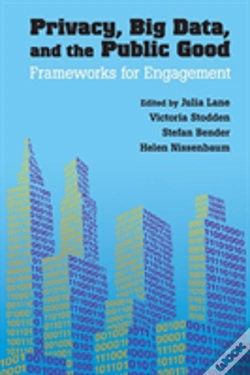 Capa do artigo Privacy, Big Data, And The Public Good