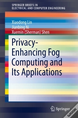 Capa do artigo Privacy-Enhancing Fog Computing And Its Applications