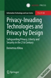 Privacy-Invading Technologies And Privacy By Design