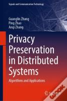 Privacy Preservation In Distributed Systems