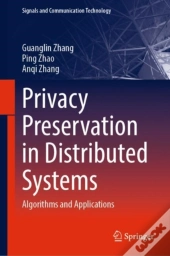 Privacy Preservation In Distributed Systems