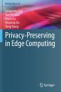 Privacy-Preserving In Edge Computing - Preview