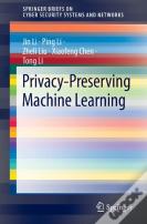 Privacy-Preserving Machine Learning