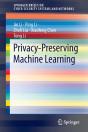 Privacy-Preserving Machine Learning - Preview