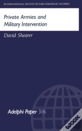 Private Armies And Military Intervention