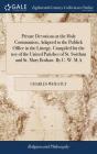 Private Devotions At The Holy Communion, - Preview