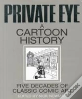 Private Eye A Cartoon History