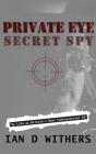 Private Eye Secret Spy - Preview