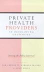 Private Health Providers In Developing Countries - Preview