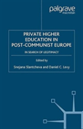 Private Higher Education In Post-Communist Europe