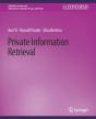 Private Information Retrieval - Preview