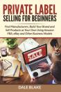 Private Label Selling For Beginners - Preview