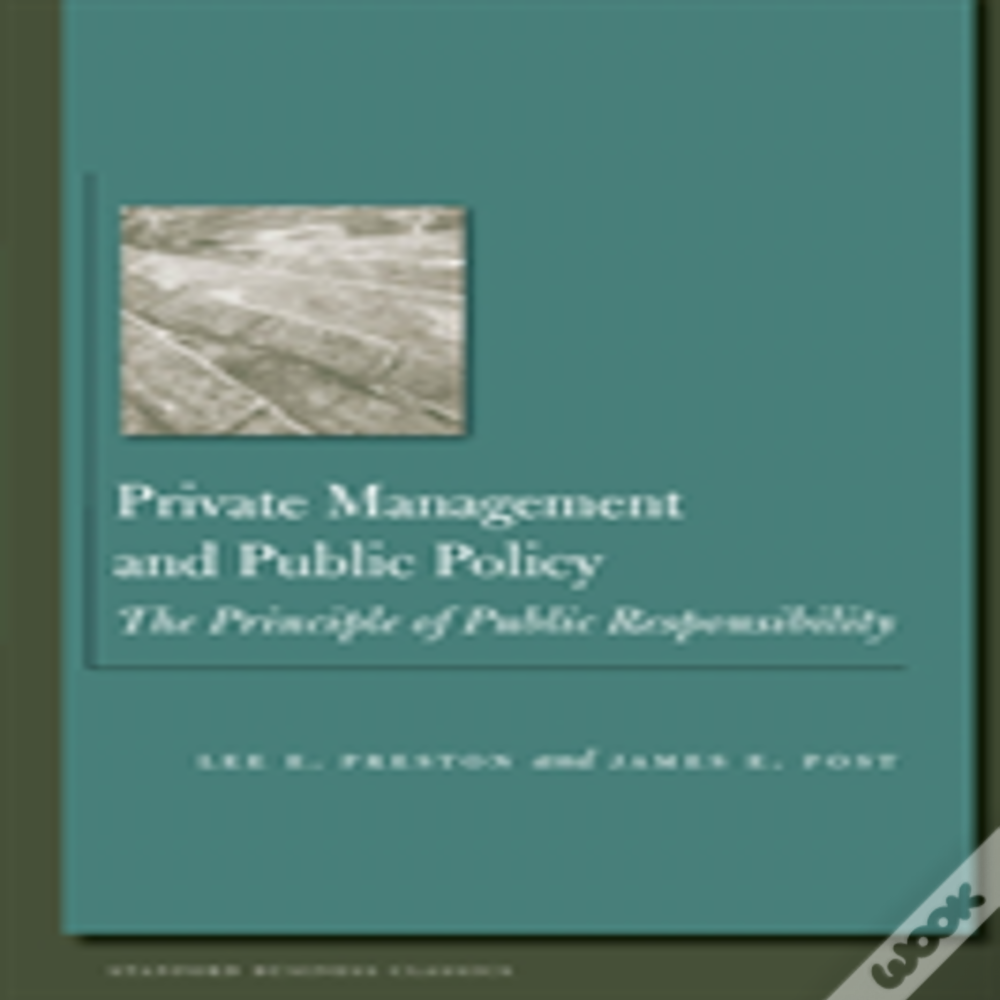 Private Management And Public Policy