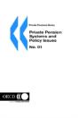 Private Pension Systems And Policy Issuesinsurance And Pensions - Preview
