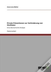 Private Praã‚Â¤Ventionen Zur Verhinderung Von Straftaten