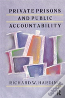 Private Prisons And Public Accountability