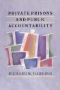 Private Prisons And Public Accountability - Preview