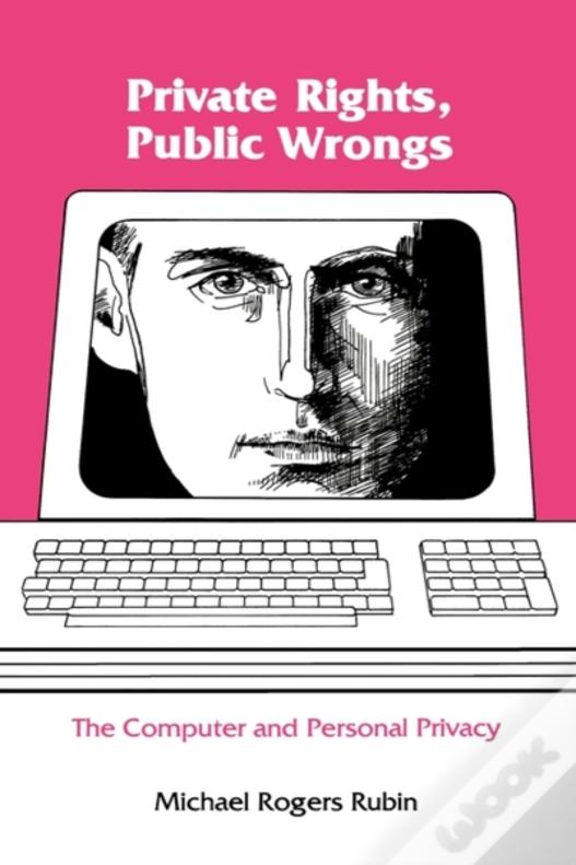 Private Rights, Public Wrongs