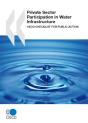 Private Sector Participation In Water Infrastructure - Preview