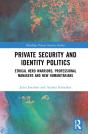 Private Security And Identity Politics - Preview
