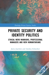 Private Security And Identity Politics