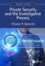 Private Security And The Investigative Process, Fourth Edition - Preview