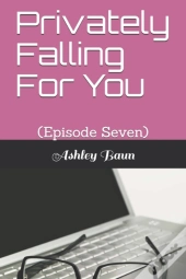 Privately Falling For You