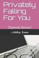Privately Falling For You