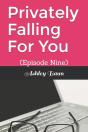 Privately Falling For You - Preview