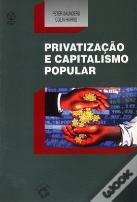 Privatização e Capitalismo Popular