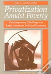 Privatization Amidst Poverty