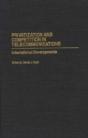Privatization And Competition In Telecommunications - Preview