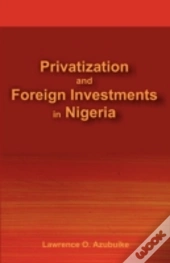 Privatization And Foreign Investments In
