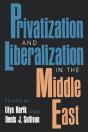 Privatization And Liberalization In The Middle East - Preview