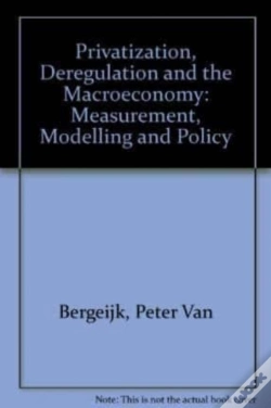 Capa do artigo Privatization, Deregulation And The Macroeconomy
